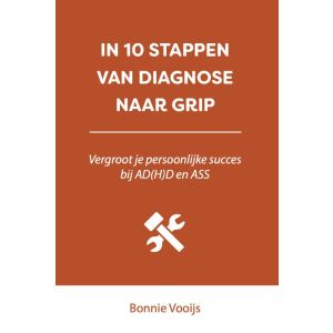 IN 10 STAPPEN VAN DIAGNOSE NAAR GRIP