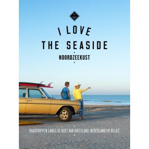 i-love-the-seaside-noordzeekust-9789493195295