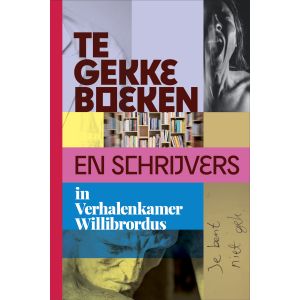 Te gekke boeken en schrijvers in Verhalenkamer Willibrordus