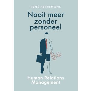 Nooit meer zonder personeel