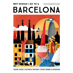 WHY SHOULD I GO TO BARCELONA