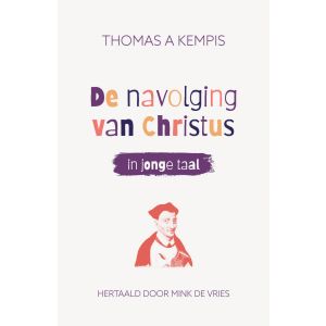 De navolging van Christus in jonge taal (luxe editie)