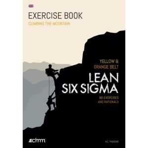 Lean Six Sigma Yellow & Orange Belt Exercise Book
